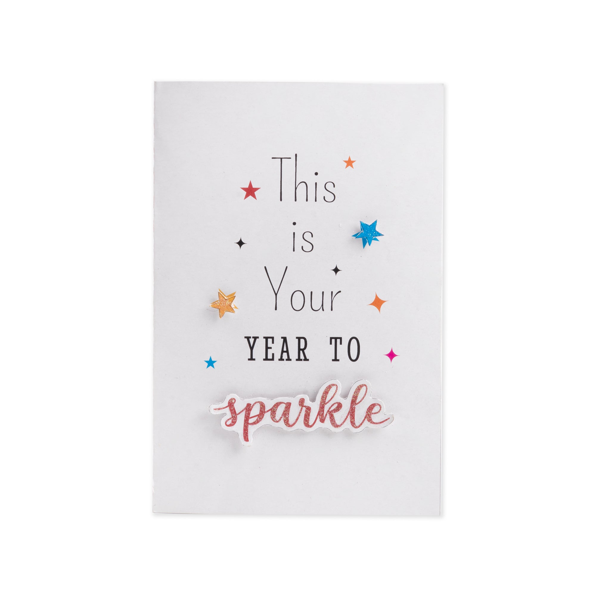 Greeting Card & Envelope This Is Your Year To Sparkle 4 X 6inch