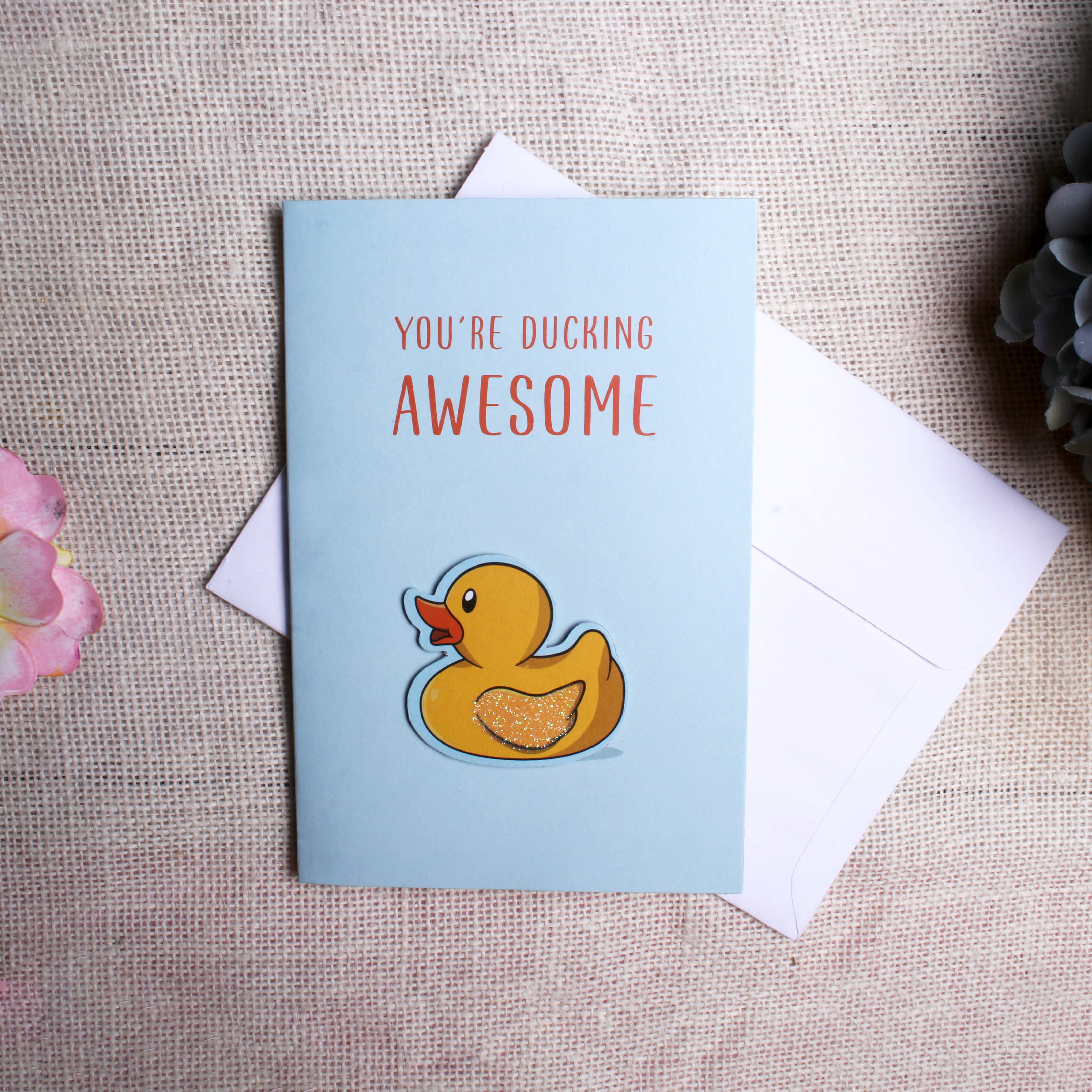 Greeting Card & Envelope Ducking Awesome 4 X 6inch