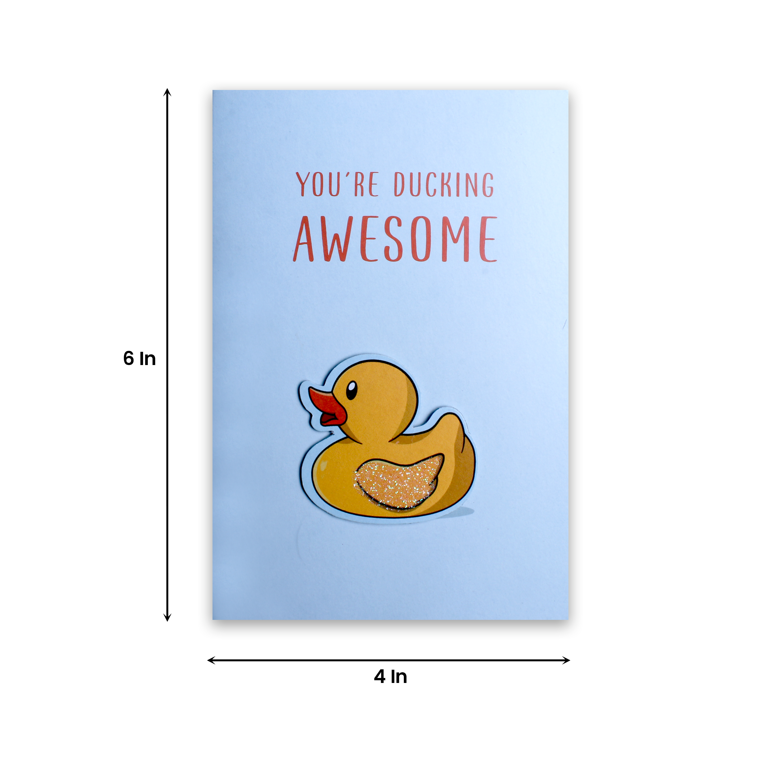 Greeting Card & Envelope Ducking Awesome 4 X 6inch