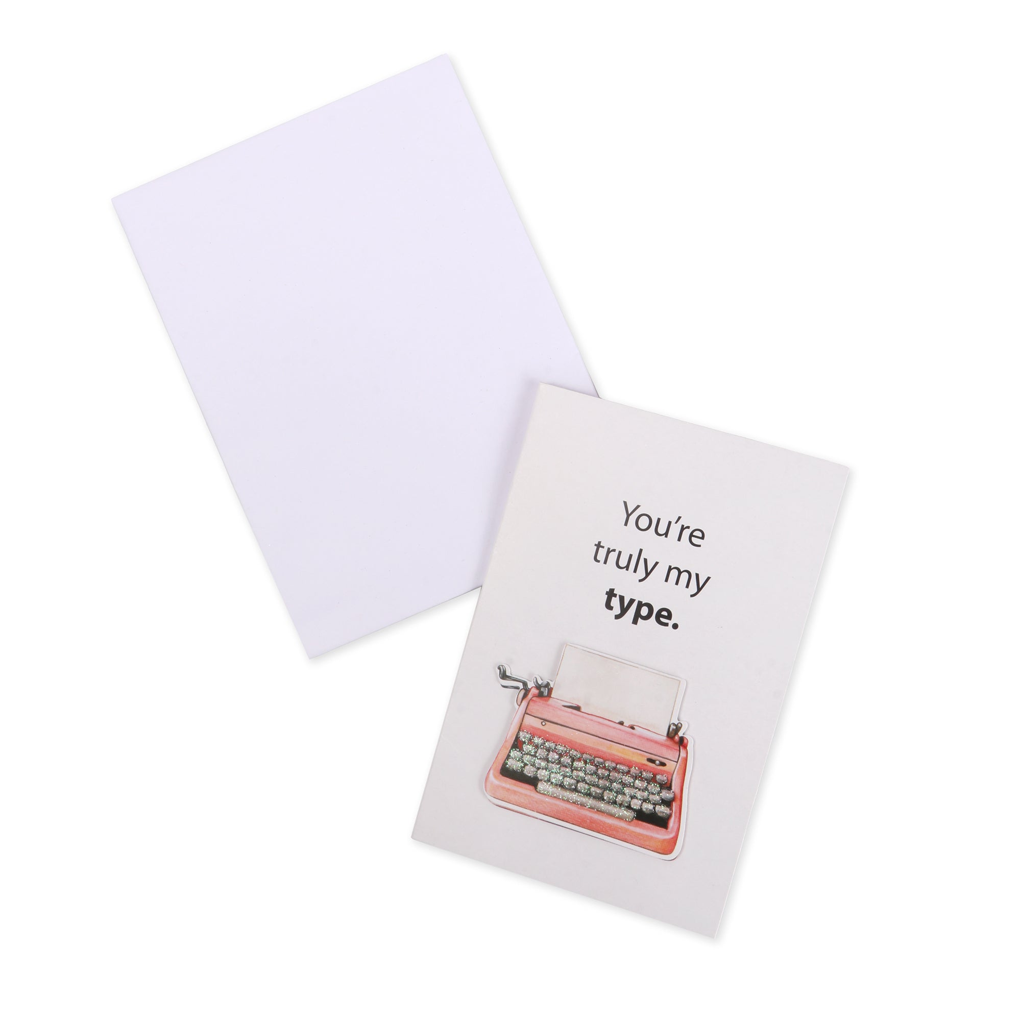 3D Greeting Card & Envelope You're Truly My Type 4 X 6inch