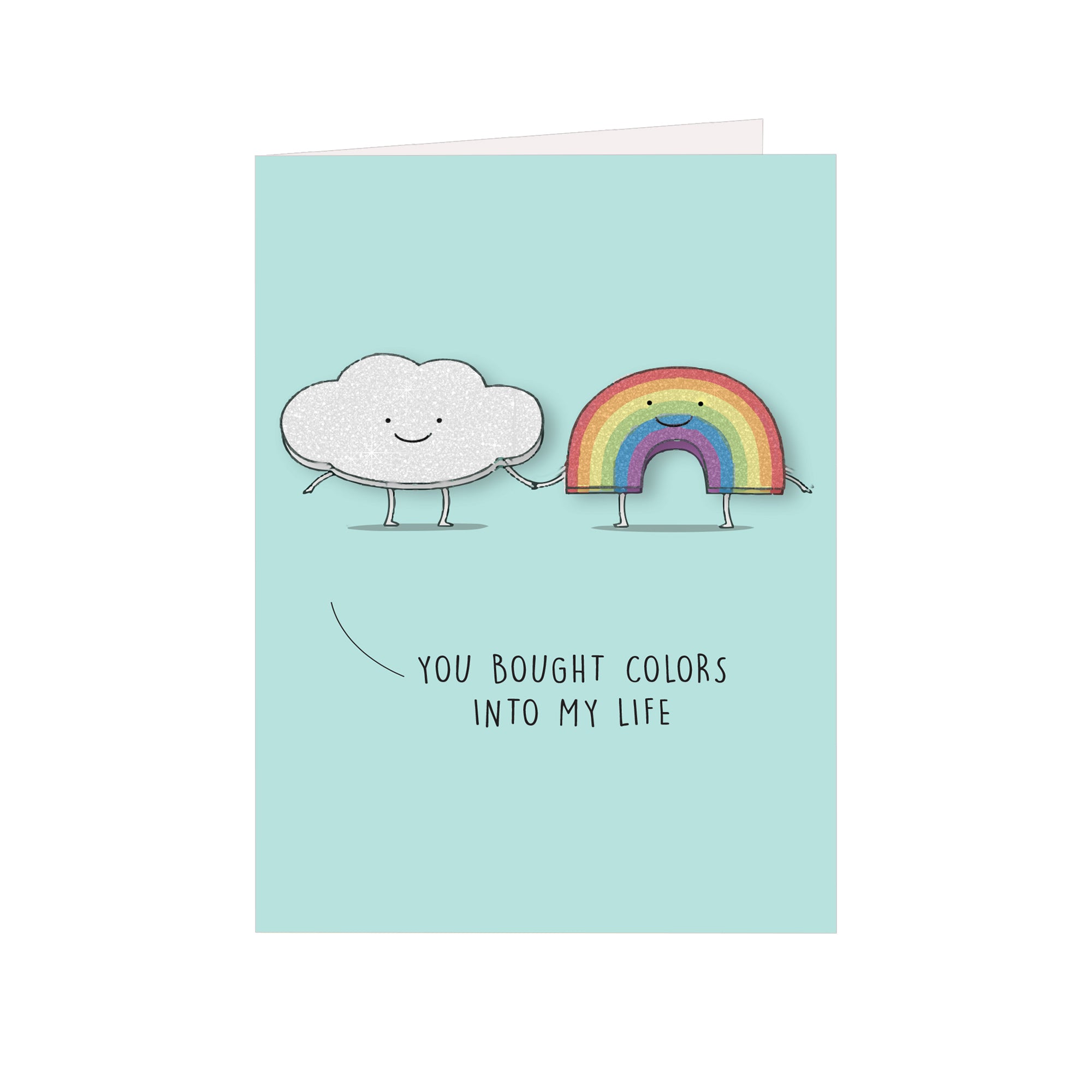 Greeting Card & Envelope You Bought Colors Into My Life 4 X 6Inch Approx