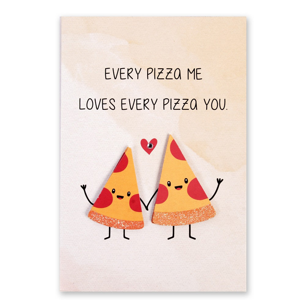 Mother's day Card And Envelop Every pizza me Love every pizza you 4 x 6inch 1pc