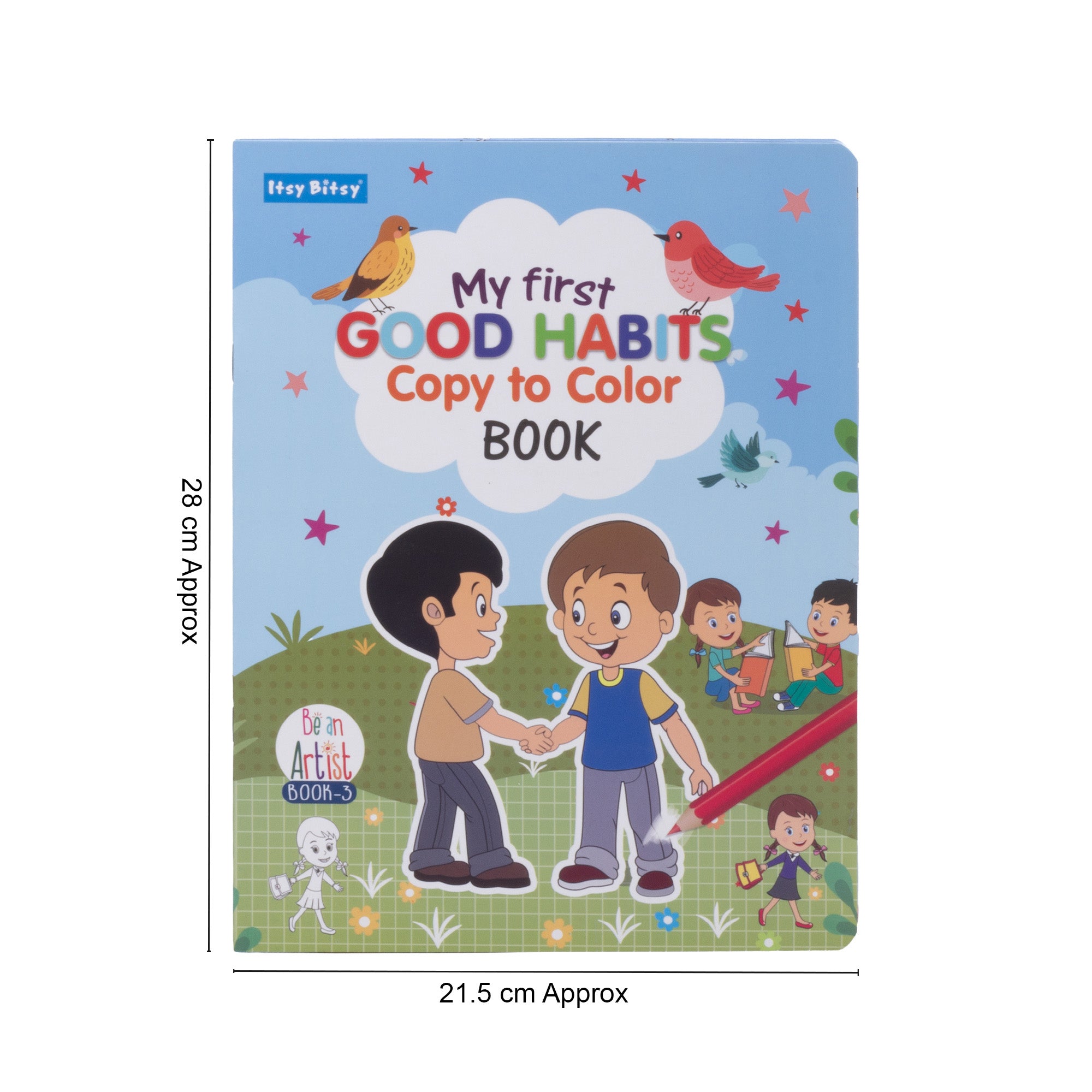 My First Good Habits Copy to Colour L21.5 x W28cm 16pages 1Book