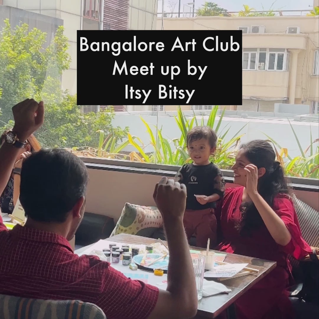 Bangalore Art Club by Itsy Bitsy Presents: Art-Meet Up | Edition - 02