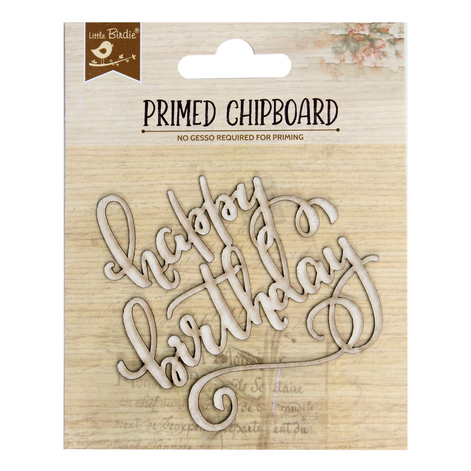 Primed Chipboard Happy Birthday 1Pc Lb 1